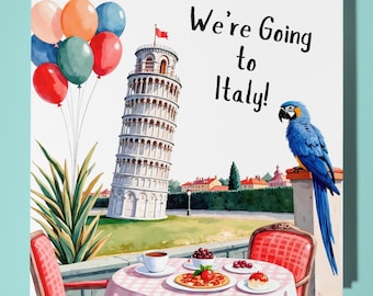We're going to Italy - Tower of Pisa Card - Premium Greeting Card & Envelope - Personalised Countries Cities cards - Couple Family Friend