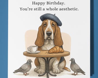 Fine Art Funnies Collection - Basset hound - Happy Birthday Card - Premium Greeting Card and Envelope - Personalised funny card - Friend