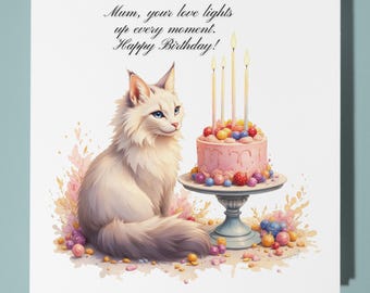 Fluffy Ragdoll cat - Happy Birthday Mum Card - Funny Animal - Premium Greeting Card & Envelope - Personalised Cat card - mum mother