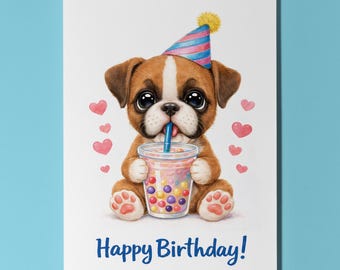 Kawaii Art Boxer puppy: Boba Bubble Tea Kawaii Cute animal Happy Birthday Card Premium Greeting Card Envelope Personalised Funny Dog Breeds