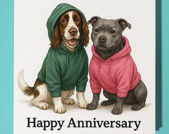 Springer Spaniel and Staffordshire Bull Terrier - Happy Anniversary Card Funny Animal - Premium Greeting Card & Envelope - Personalised card