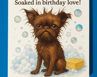 Brussels Griffon Dog - Happy Birthday Card - Premium Greeting Card Envelope - Personalised funny card - friend Son Daughter