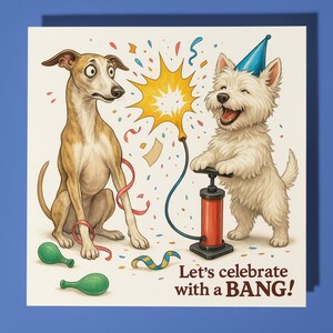 Whippet en West Highland White Terrier - Happy Birthday Card - Premium-wenskaart en envelop Gepersonaliseerde grappige hondenkaart - Vriend familie