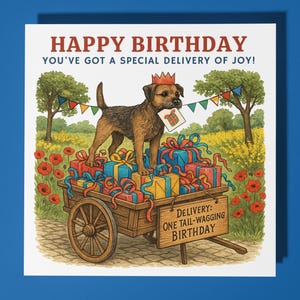 Border Terrier - Special Delivery of Joy - Happy Birthday Card - Premium Greeting Card & Envelope- Personalised funny dog card - Friend