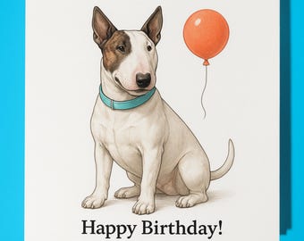 Dog Breeds Collection - Bull Terrier Dog - Happy Birthday Card - Funny Animal - Premium Greeting Card & Envelope - Personalised Dog card