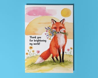 Handmade Cute fox Thank you for brightening my world !  Thank you! Card Funny Animal Card Animal Lovers Premium Greeting Card & Envelope