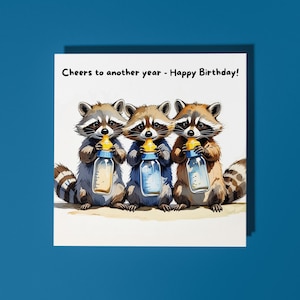 Handgemachte Drei Baby Waschbären- Prost auf ein weiteres Jahr! Happy Birthday Karte Lustig Tier Karte Tierliebhaber Premium Grußkarte & Umschlag
