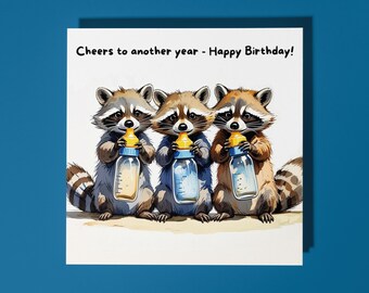 Handmade Three baby raccoons- Cheers to another year! Happy Birthday Card Funny Animal Card Animal Lovers Premium Greeting Card & Envelope