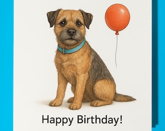 Dog Breeds Collection - Border Terrier Dog - Happy Birthday Card - Funny Animal - Premium Greeting Card & Envelope - Personalised Dog card