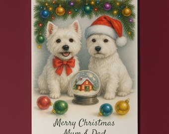 West Highland Terriers Dogs - Snow Globe - Merry Christmas Mum and Dad Card - Funny Dog Breeds - Premium Greeting Card Envelope Personalised