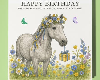 Dapple-grey horse - Peace, and a Little Magic! - Happy Birthday Card - Premium Greeting Card & Envelope - Personalised funny card - Friend