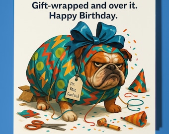 Fine Art Funnies Collection - Bulldog - Gift-wrapped - Happy Birthday Card - Premium Greeting Card & Envelope - Personalised card - Friend