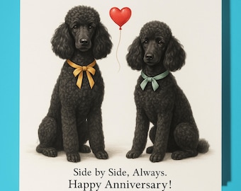 Black poodle dogs - Always Happy Anniversary - Card  Funny Animal - Premium Greeting Card & Envelope - Personalised Dog card - Wife Husband
