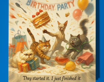 Birthday Party Cats - Happy Birthday Card - Funny Animal - Premium Greeting Card Envelope - Personalised card - sister daughter friend Dad