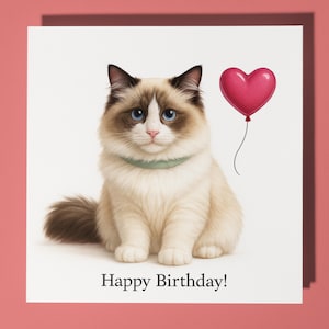 Cat Breeds Collection - Ragdoll Cat - Happy Birthday Card - Funny Animal - Premium Greeting Card & Envelope - Personalised card - Friend
