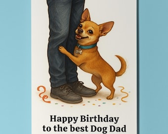 My Human Is the Best Collection - Chihuahua dog Happy Birthday to the best dog Dad Card - Funny Premium Greeting Card Envelope Personalised