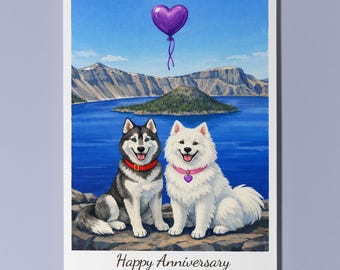 Crater Lake National Park Samoyed Husky Dogs Happy Anniversary Card and Envelope Funny Breeds - Premium Personalised - Couples Wife Husband