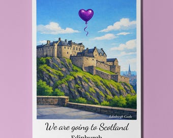 We are going to Scotland - Edinburgh Castle Card - Premium Greeting Card Envelope - Personalised - Friends Couples Husband Spouses Wife