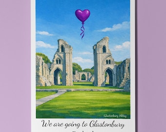 We are going to Glastonbury England - Glastonbury Abbey Card - Premium Greeting Card and Envelope - Personalised - Friend Girlfriend Wife