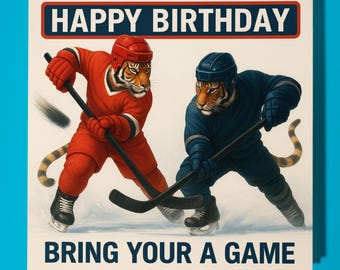 Hockey Tigers - Happy Birthday Card - Funny Animal - Premium Greeting Card Envelope - Personalised funny card - friend son family