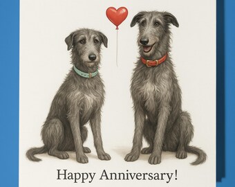 Scottish Deerhound dogs - Happy Anniversary Card  Funny Animal - Premium Greeting Card Envelope - Personalised Dog card - Husband Boyfriend