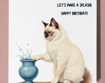 Ragdoll Cat - Happy Birthday Card - Funny Animal - Premium Greeting Card Envelope - Personalised Cat card - sister daughter friend Mom Dad