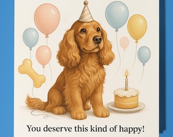 Cocker Spaniel Dog  - Happy Birthday Card - Funny Animal - Premium Greeting Card & Envelope - Personalised funny card - friend family