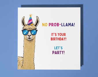 Handmade Birthday Llama Happy with glasses Birthday Card No Prob-Llama! Funny Animal Card Animal Lovers Premium Greeting Card White Envelope