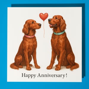 Cani Setter Irlandesi - Biglietto di auguri per il buon anniversario con animali divertenti - Busta per biglietti di auguri premium - Biglietto di auguri personalizzato con cane - Marito, moglie, fidanzato