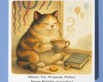 Fine Art Funnies Collection - Relaxing cat - Silence Perfect - Happy Birthday Card - Premium Greeting Card and  Envelope - Personalised card
