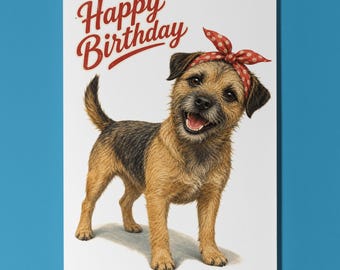 Border Terrier Birthday Card, Retro Dog Greeting Card, Personalised Vintage Pin Up Style