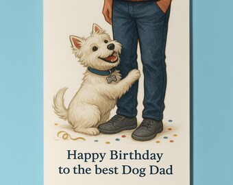 My Human Is the Best Collection West highland white terrier dog Happy Birthday to the best dog Dad Card Premium Card Envelope Personalised
