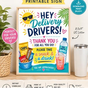 Könnte beinhalten: Ein druckbares Schild mit dem Text HEY DELIVERY DRIVERS! THANK YOU FOR ALL YOU DO! PLEASE TAKE A SNACK & A DRINK! YOU ARE APPRECIATED! Das Design enthält eine gelbe Sonne mit Sonnenbrille, eine blaue Schüssel mit Snacks und ein Getränk, Größe 21,6x27,9 cm.