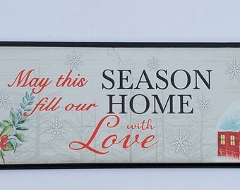 Christmas Cardinal Wooden Sign Cardinal Decor May This Season Fill Your Home with Love Sign Sign Winter Sign for Wall Wreath and Fireplace