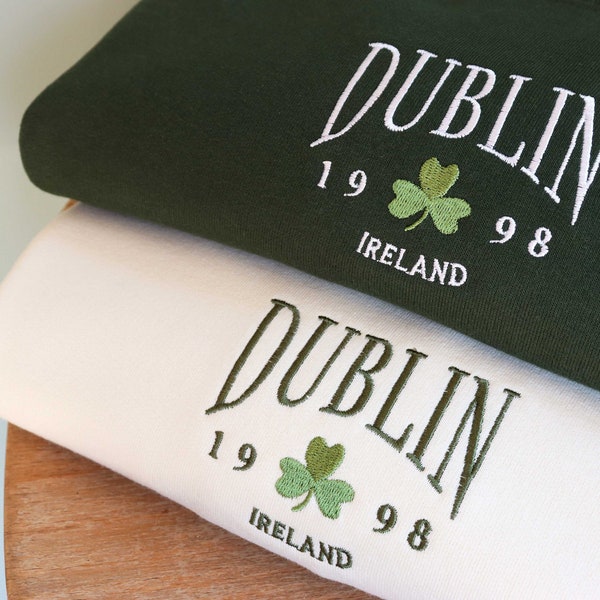 Dublin Ireland Embroidered Sweatshirt, Unisex Crewneck Sweater, Ireland, Eco Jumper, Clover, Embroidery, City, Vintage, Retro, Gift Ideas