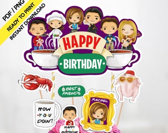 FRIENDS Cake Topper- Instant Digital Download-Printable-PDF / PNG Party Supplies Decoration Happy Birthday