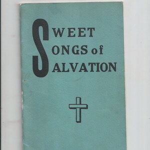 Sweet Songs of Salvation by George Bennard