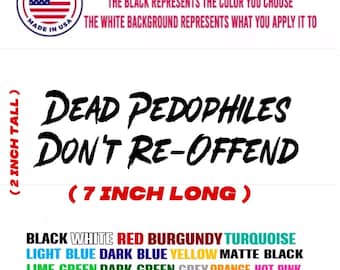Dead don’t re-offend Decal / Sticker Car Window Vinyl Outdoors world view