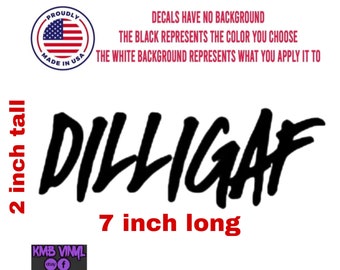 Dilligaf Dgaf Does It Look Like I Give A F Decal / Sticker Car Truck Funny