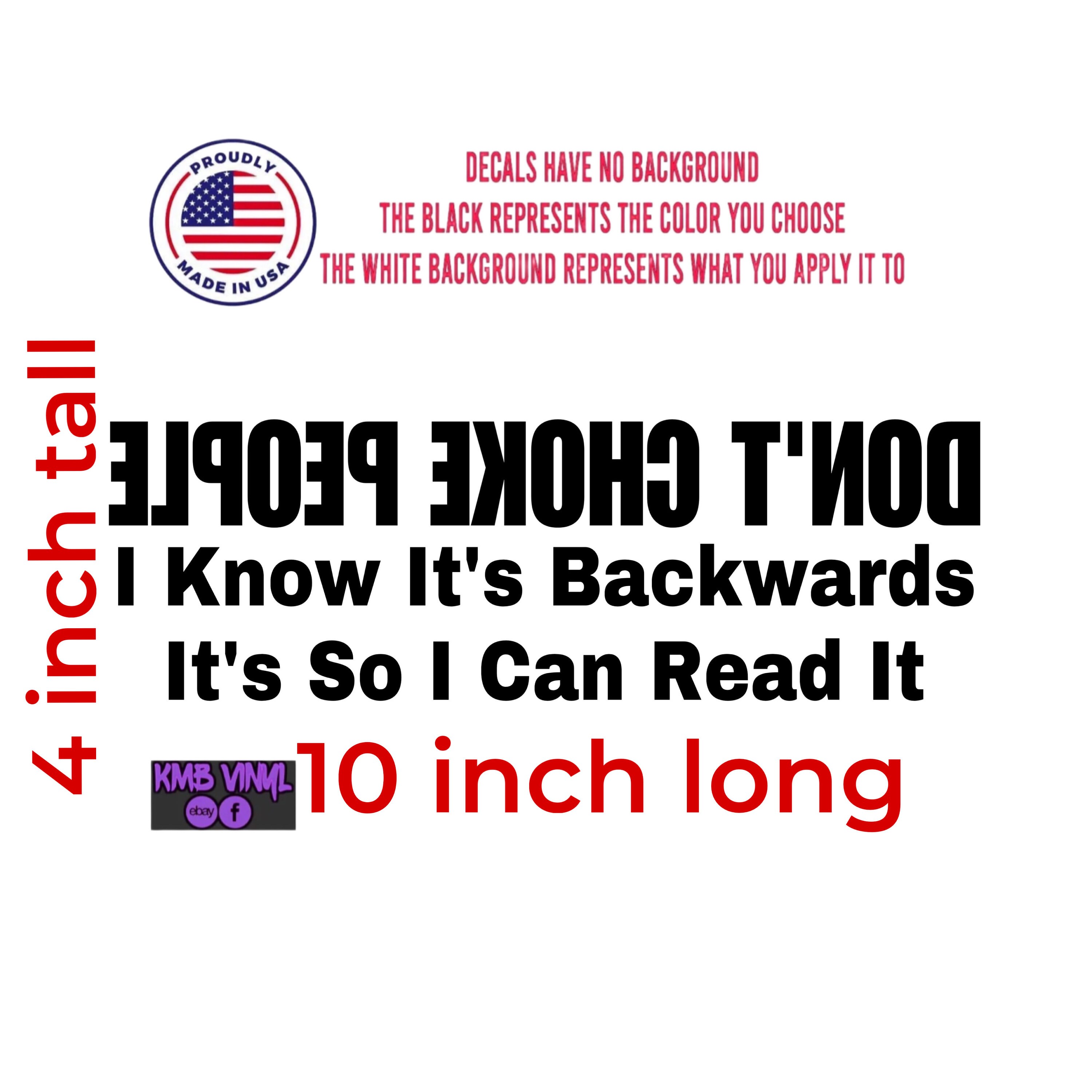 Medium- Don’t Choke People Backwards lol Decal / Sticker Outdoor Car Truck Window