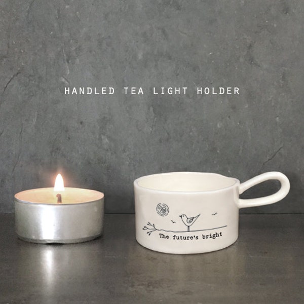 The future’s bright. Boxed Handled tealight holder with tealight. Perfect for Birthdays, Christmas or just to show you care.