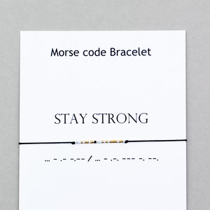 Stay STRONG Morse Code Bracelet Strength bracelet Strong Women bracelet  Faith Persist encouragement be strong You can do hard things