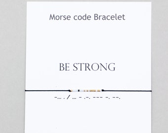 Be Strong Morse Code Bracelet – Hidden Message Jewelry, Motivational Gift, Handmade Bracelet