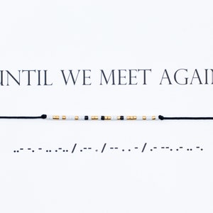 Until we meet again Morse code bracelet, Long distance relationship couple bracelet, Memorial bracelet, Long distance friendship bracelet