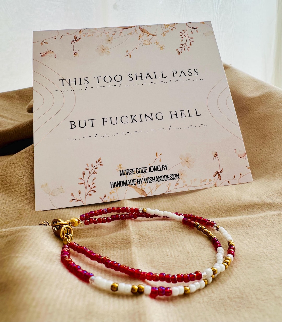 This Too Shall Pass but Fucking Hell Double Strand Morse Code