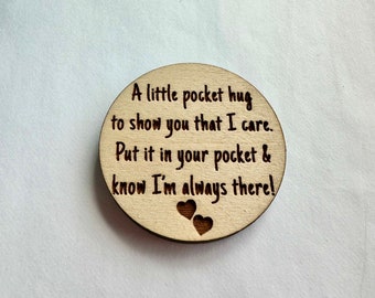 Pocket Hug Wood Coin| Care Token| Thinking of you coin| pocket hug| coin| token| wooden circle