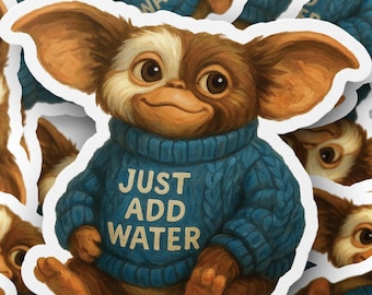 Mogwai Sticker, Just Add Water Decal, Cute Gremlin Sticker, 80s Movie Sticker, Mogwai in Sweater Sticker, Funny 80s Movie Decal