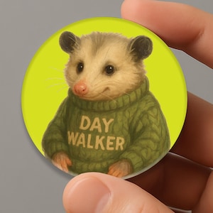 Day Walker Opossum Metal Pin back Button, Cute Animal Pinback, Funny Possum Button, Trendy Flair Pin, Unique Gift Idea, Stocking Stuffer