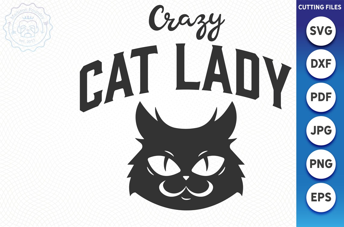 Crazy Cat Lady SVG DXF Digital Download JPEG Clip Art | Etsy UK