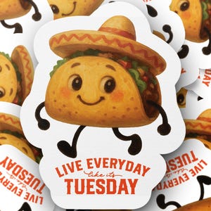 Pegatina "Vive cada día como si fuera martes", bonita pegatina de taco con sombrero, vinilo para amantes de la comida, divertida pegatina de humor de taco martes, bonita pegatina de vinilo